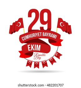 vector illustration 29 ekim Cumhuriyet Bayrami, Republic Day Turkey. Translation: 29 october Republic Day Turkey and the National Day in Turkey. celebration republic, graphic for design elements