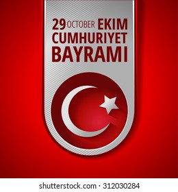 vector illustration. 29 October Cumhuriyet Bayrami. day Republic Turkey. print