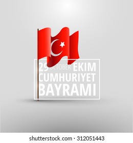 vector illustration. 29 October Cumhuriyet Bayrami. day Republic Turkey. print