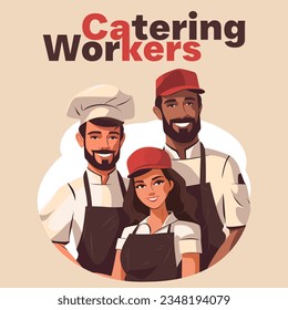 Vector illustration of 3 catering workers 2 men and one woman: chef and waiter. Congratulations on Labor Day in uniform: chef's apron, hat and caps. Restaurant work clothes. For card, poster, logo.