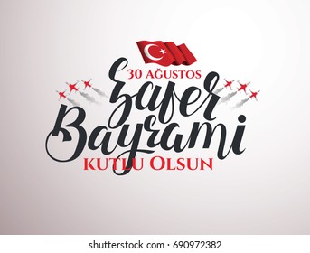 vector illustration. 30 agustos zafer bayrami Victory Day Turkey. Translation: August 30 celebration of victory and the National Day in Turkey. celebration republic, graphic for design elements