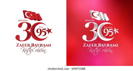vector illustration. 30 agustos zafer bayrami Victory Day Turkey. Translation: August 30 celebration of victory and the National Day in Turkey. celebration republic, graphic for design elements