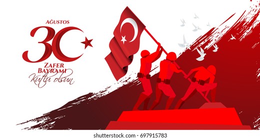 vector illustration. 30 agustos zafer bayrami Victory Day Turkey. Translation: August 30 celebration of victory and the National Day in Turkey. celebration republic, graphic for design elements