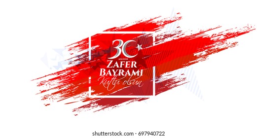 vector illustration. 30 agustos zafer bayrami Victory Day Turkey. Translation: August 30 celebration of victory and the National Day in Turkey. celebration republic, graphic for design elements