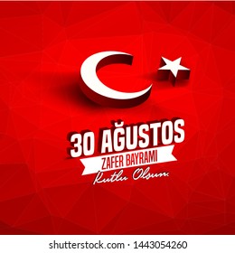 vector illustration 30 august zafer bayrami Victory Day Turkey. Translation: August 30 celebration of victory and the National Day in Turkey. celebration republic, graphic for design elements