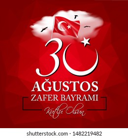 Vector illustration 30 august zafer bayrami Victory Day Turkey. Translation: August 30 celebration of victory and the National Day in Turkey. celebration republic, graphic for design elements