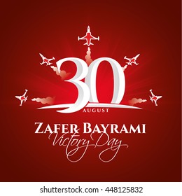 vector illustration 30 august zafer bayrami Victory Day Turkey. Translation: August 30 celebration of victory and the National Day in Turkey. celebration republic, graphic for design elements