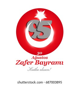 vector illustration 30 august zafer bayrami Victory Day Turkey.  graphic for design elements. Translation: August 30 celebration of victory and the National Day in Turkey. Happy!