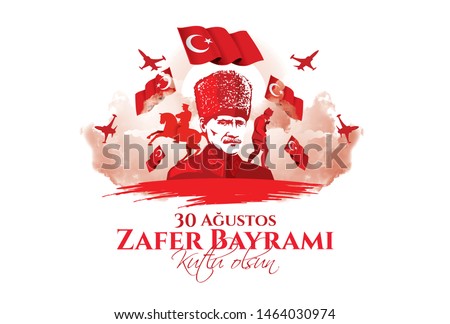 vector illustration 30 august zafer bayrami Victory Day Turkey. Translation: August 30 celebration of victory and the National Day in Turkey. celebration republic, graphic for design elements