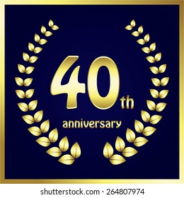 Vector illustration of 40 th anniversary. Gold laurel wreath and frame. Blue background.
