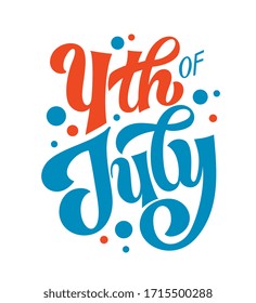 Vector illustration. 4th of July. USA Independence Day typography vector design for greeting cards and poster. Design template celebration. 