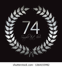 Vector illustration of 74 anniversary. Shining laurel wreath.