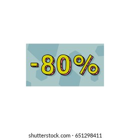Vector illustration, - 80% tag with hand drawn lettering on a trendy geometrical background