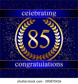 Vector illustration of 85 years. Gold stars and ribbons on a blue  background.