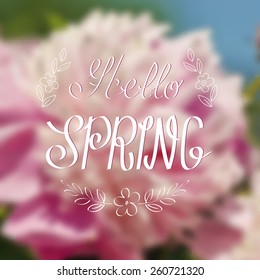 Vector illustration of abstract background for design. Spring flower. Blurred flower background. Ecology label and Eco design. Blurred nature background. Template for poster. Spring is coming. EPS 8.
