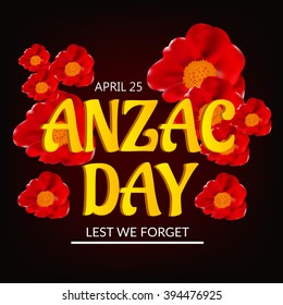 Vector illustration of a Abstract background with poppies and text Lest we forget.