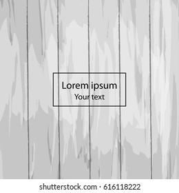 Vector illustration abstract background of wood on gray color for business.