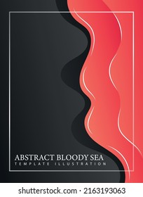 Vector illustration of abstract bloody red sea with black sand. Modern template design with text and abstraction.