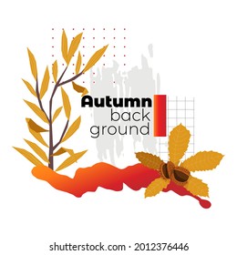 Vector illustration with abstract frame on theme autumn. Branches of weeping willow and chestnut with leaves, abstract forms in autumn colors are depicted. Design of advertisements, banners, etc.