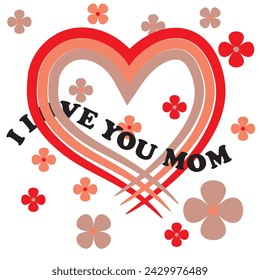 Vector illustration with an abstract heart in three color shades. Abstract i love you mom mother's day international women's day. Illustration to thank mom. Flowers around the heart.