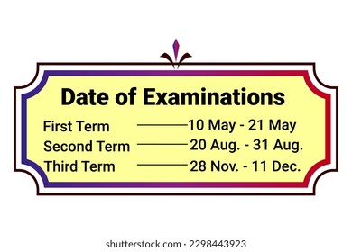 Vector illustration Academic Examinations warning sign.
