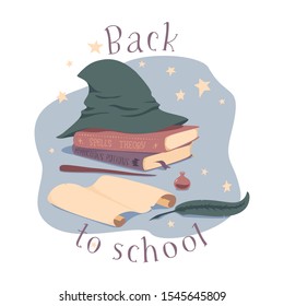 Vector illustration of accessories for magic school: hat, wand, books, scroll, feather and ink. Stars and lettering Back To School on background.