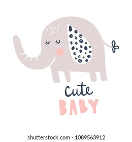 vector illustration, adorable elephant and cute baby hand lettering text