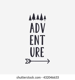 Vector illustration ADVENTURE lettering with forest and arrow. Outdoor label logo - Shutterstock ID 432046633
