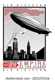 Vector illustration of airship flying over city with text. Art for prints on t-shirts, posters, etc...