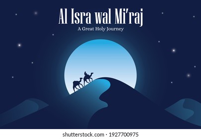 Vector Illustration of Al Isra' wal Mi'raj a great and amazing journey's of Prophet in one night