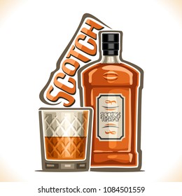 Vector illustration of alcohol drink Scotch Whisky, brown bottle of luxury old whiskey, half full tumbler glass with pure bourbon, original typeface for word scotch, outline composition for bar menu.