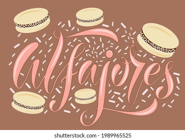 Vector illustration of Alfajores text in Spanish for social network, menu, label, banner, sticker, poster, decoration, restaurant. Alfajores calligraphy background. Alfajores lettering. EPS 10.