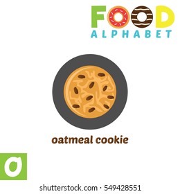 Vector Illustration of alphabet food. O Letter For Oatmeal Cookie