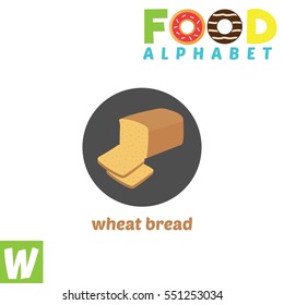 Vector Illustration of alphabet food. W Letter For Wheat Bread