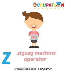Vector Illustration of alphabet occupation. Z letter for Zigzag machine operator
