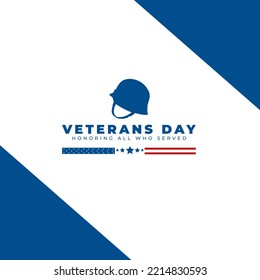 Vector illustration of American veterans day, honoring all who served, 11th November with simple typography and soldier's helmet