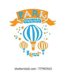 Vector illustration of amusement Park with balloons on a white background. Ideal for children's goods, to print on t-shirts, dresses, shoes, bags