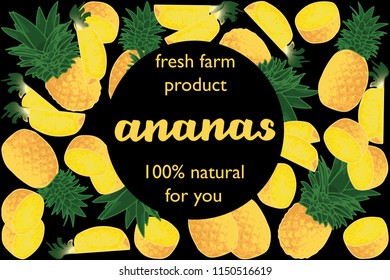 vector illustration of ananas and leaf design with lettering ananas background black and fruit and text fresh farm product 100% natural for you EPS10