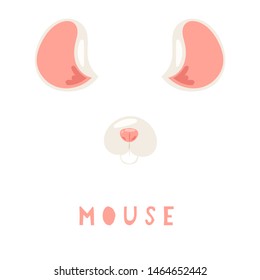 Vector illustration of animal face for selfie photo or video chat for apps. Cute and funny cartoon character, mouse head mask with nose and ears for masquerade, carnival, costume party