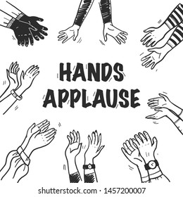 Vector illustration of applause and greeting with hand drawn human hands clapping isolated on white background. For cards, banners, posters, placards, flayers design etc.