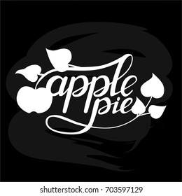 Vector illustration of apple pie logotype. Cafe card/banner template. Bakery calligraphy/lettering. 