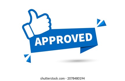 Vector illustration approved blue label flag with thumbs up icon.