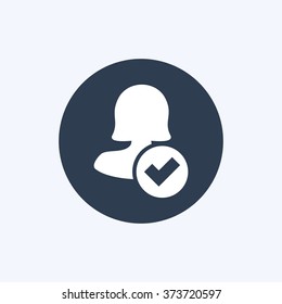 Vector illustration of approved female user action icon . Could be used as menu button, user interface element template, badge, sign, symbol, company logo, mobile application element