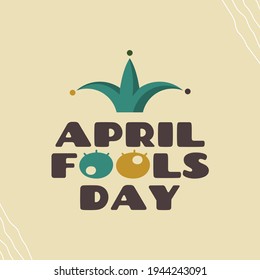 Vector illustration of April fool's day using vintage color. Funny greeting card with clown hat and silly eyes.