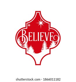 Vector illustration of Arabesque tile with Christmas ornament. Xmas designs for craft, cut, DIY decoration, lantern. Believe text with stars and trees ornament on arabesque tile for gift, home decor. 