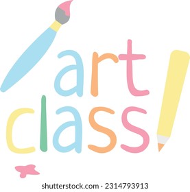Ilustración vectorial de la clase de arte para niños. Afiche para clases de arte con pincel, gotas de pintura y lápiz. Creatividad.