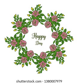 Vector illustration artwork rose pink flower frame with card happy day hand drawn
