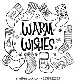 Vector illustration of an assortment of Christmas stockings. Christmas socks set.  Set of various Christmas stockings. Elements for X-mas and New Year design. Warm wishes lettering. Сoloring book.