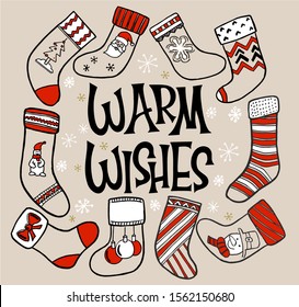 Vector illustration of an assortment of Christmas stockings. Christmas socks set.  Set of various Christmas stockings. Elements for X-mas and New Year design. Warm wishes lettering. 