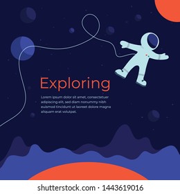 Vector illustration with astronaut in outer space. Poster about cosmos exploring. Template with cosmonaut, planets and stars for banner, advert, postcard, poster,print or web design,blog, presentation